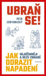 Ubraň se! Kak nejúčinněji a beze zbraně odrazit napadení