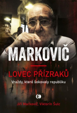 Lovec přízraků - Vraždy, které šokovaly republiku 5. vydání