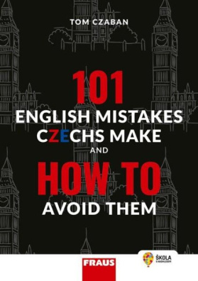 101 English Mistakes Czechs Make and How to Avoid Them - Hybridní publikace