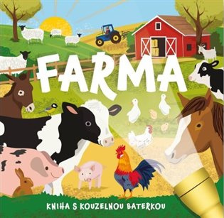 Farma - Kniha s kouzelnou baterkou 