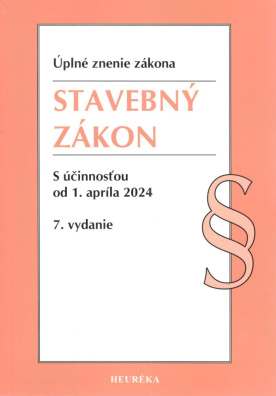 Stavebný zákon. 7. vyd., 3/2024
