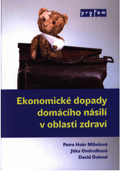 Ekonomické dopady domácího násilí v oblasti zdraví
