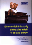 Ekonomické dopady domácího násilí v oblasti zdraví