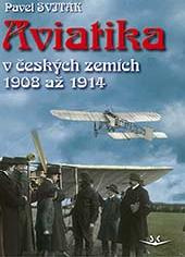 Česká aviatika v českých zemích 1908 až 1914