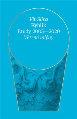 Kyblík Etudy 2005-2020