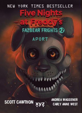 Five Nights at Freddy's: Aport. Fazbear Frights #2