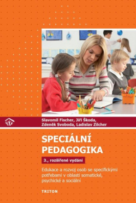 Speciální pedagogika - Edukace a rozvoj osob se specifickými potřebami v oblasti somatické
