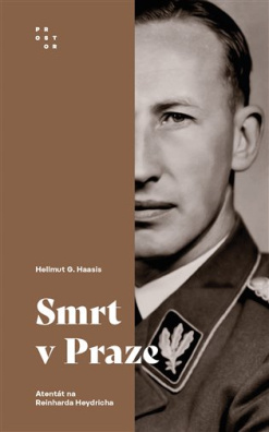 Smrt v Praze Atentát na Reinharda Heydricha