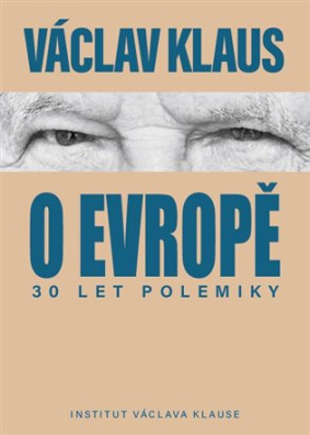 30 let polemiky o Evropě 