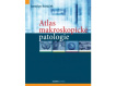 Atlas makroskopické patologie