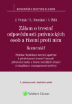Zákon o trestní odpovědnosti právnických osob a řízení proti nim. Komentář - 3. vydání