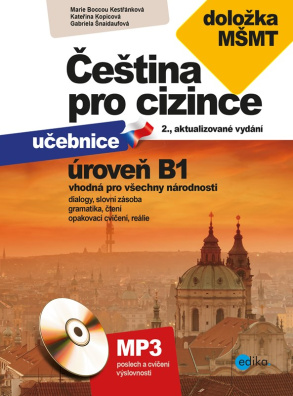 Čeština pro cizince B1. učebnice + cvičebnice
, 3., aktualizované vydání