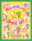 Můžu vyrobit svoje druhé já? 