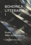 Bohemica litteraria 1. Studia 1982–2023 (autoři, díla)