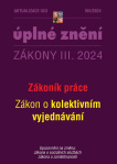 Aktualizace 2024 III/3 Zákoník práce, zákon o kolektivním vyjednávání