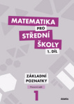 Matematika pro střední školy 1.díl Pracovní sešit, Základní poznatky 2. vydání