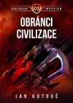 Obránci civilizace - Centrální impérium 3 