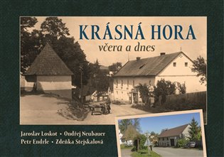 Krásná Hora včera a dnes 