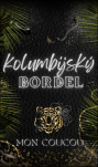 Kolumbijský Bordel