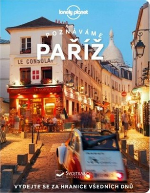 Paříž (poznáváme)-Lonely Planet 