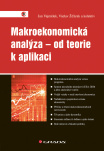 Makroekonomická analýza – od teorie k aplikaci