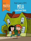 Mila a pažravá škola. Klub malých čitateľov