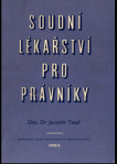 Soudní lékařství pro právníky