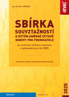Sbírka souvztažností k účtům směrné účtové osnovy pro podnikatele se vzorovou účtovou osnovou 2025