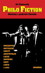 Philo Fiction Historky z podsvětí filozofie