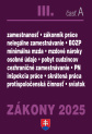 Zákony III. A / 2025 - Pracovnoprávne vzťahy a zamestnávanie