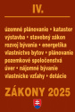 Zákony IV / 2025 - Stavebné zákony a predpisy