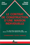 Le contrat de construction d'une maison individuelle