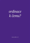 Ordinace. K čemu? 