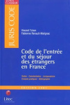 Code de ľentrée et du séjour des étrangers en France