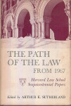 The Path of Law from 1967