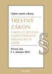 Trestný zákon, Zákon o trestnej zodpovednosti právnických osôb, 1. vydanie, 1/2025