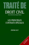 Les principaux contrats spéciaux (Traité de droit civil)