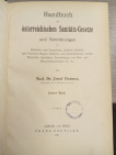 Handbuch der österreichischen Sanitäts-Gesetze und Verordnungen für Behörden und Gemeinde, amtliche
