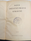 Nové trestní právo správní
