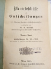 Plenarbesschlüffe und Entscheidungen des f. f. Obersten Rechts ale affationshofes 901-1050