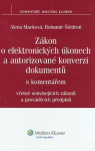 Zákon o elektronických úkonech a autorizované konverzi dokumentů s komentářem