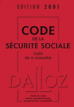 Code de la Sécurité sociale Code de la mutualité 2001