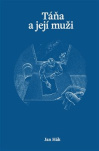 Táňa a její muži