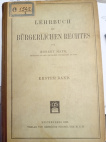 Lehrbuch des Bürgerlichen Rechtes erster band