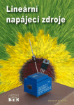 Lineární napájecí zdroje - příklady výpočtů, návrh a výpočet transformátoru, usměrňovače a stabilizá