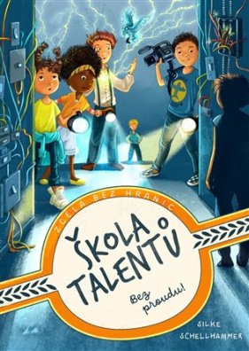 Škola talentů: Bez proudu! 