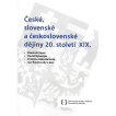 České, slovenské a československé dějiny 20. století XIX.