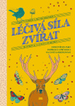 Léčivá síla zvířat  aneb zvířata jako inspirace a průvodci na cestě k sebepoznání