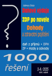1000 řešení. Daňové výdaje, ZDP po novele, Dohody a zdravotní pojištění