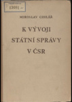 K vývoji státní správy v ČSR. Díl I.